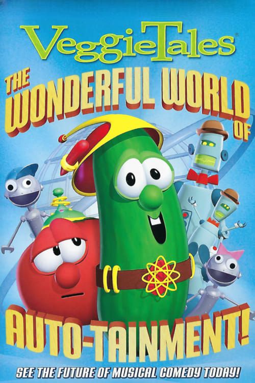 Key visual of VeggieTales: The Wonderful World Of Auto-tainment!