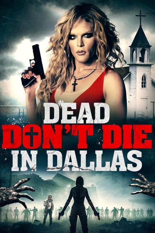 Key visual of Dead Don't Die in Dallas