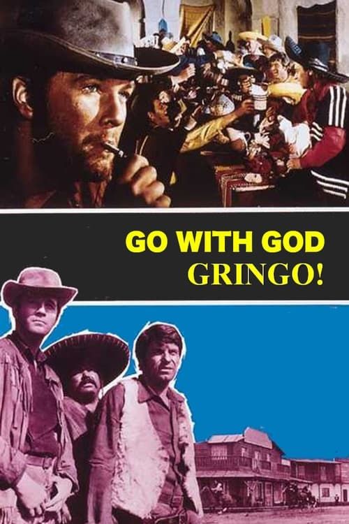 Key visual of Go with God, Gringo