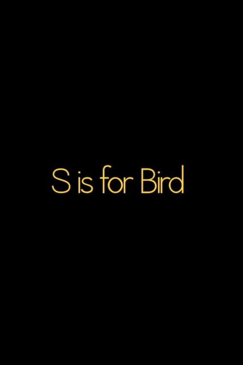 Key visual of S is for BIRD