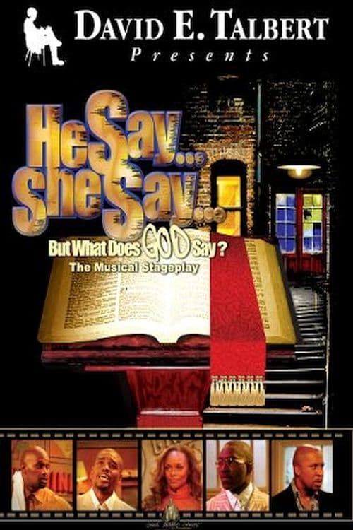 Key visual of He Say, She Say, But What Does God Say?