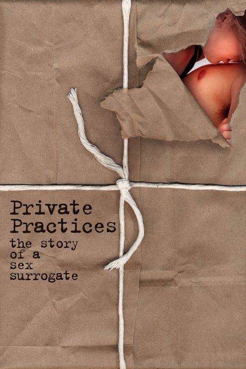 Key visual of Private Practices: The Story of a Sex Surrogate