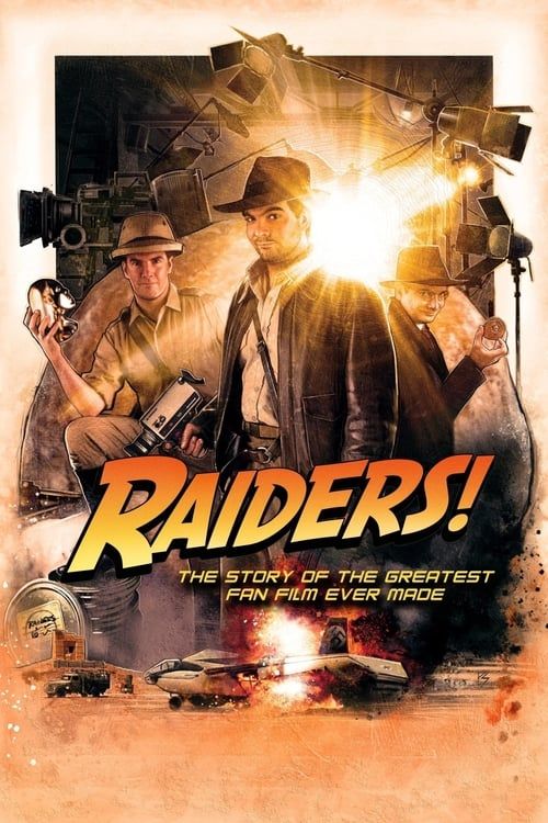 Key visual of Raiders!: The Story of the Greatest Fan Film Ever Made