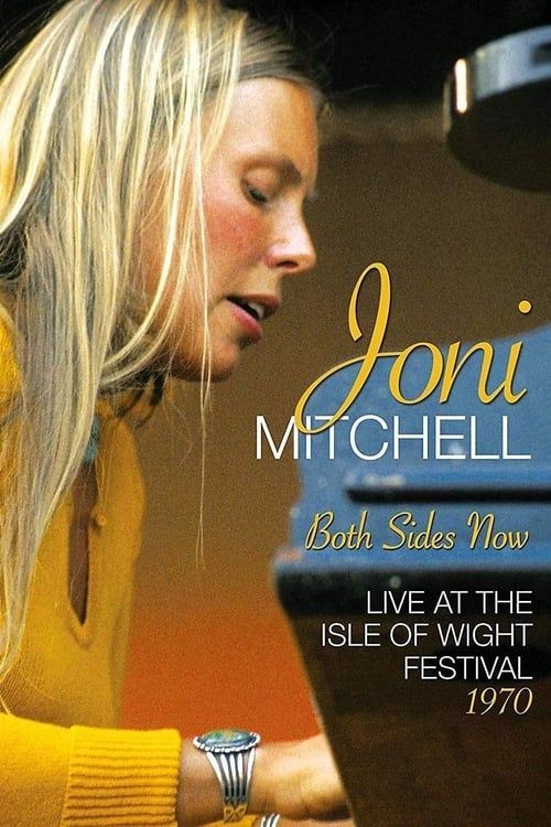 Key visual of Joni Mitchell - Both Sides Now - Live at the Isle of Wight Festival 1970