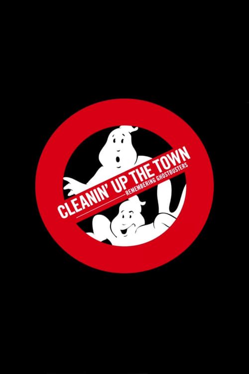 Key visual of Cleanin' Up the Town: Remembering Ghostbusters