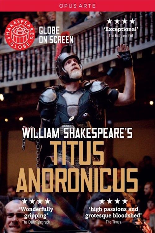 Key visual of Titus Andronicus - Live at Shakespeare's Globe