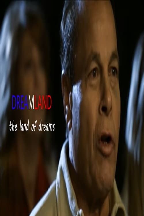 Key visual of Dreamland: The Land of Dreams