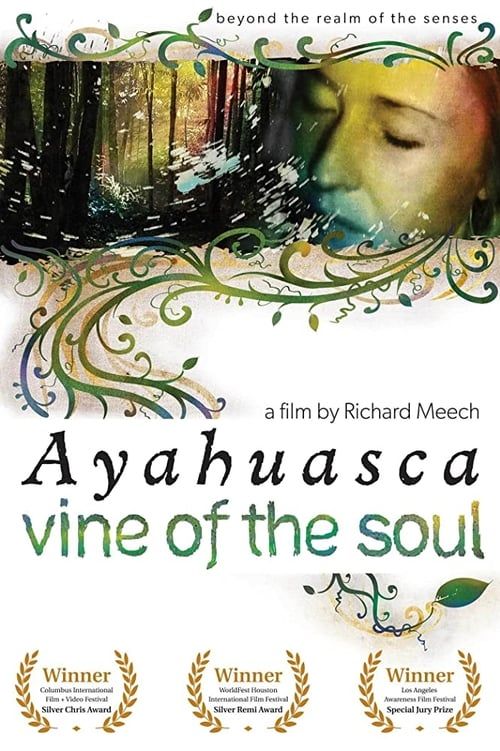 Key visual of Vine of the Soul: Encounters with Ayahuasca