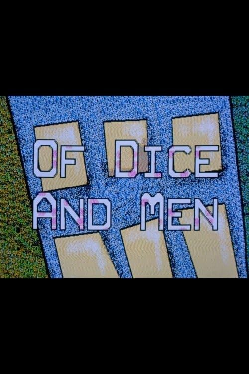 Key visual of Of Dice and Men