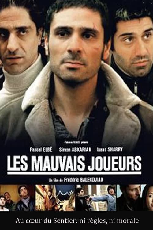 Key visual of Les mauvais joueurs