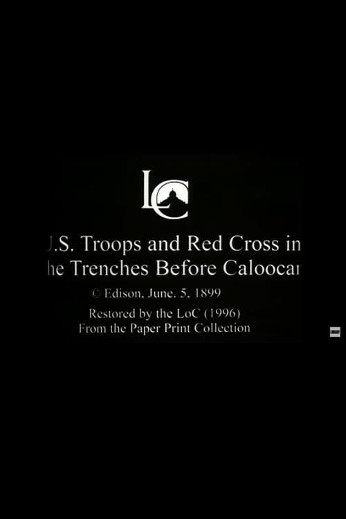 Key visual of U.S. Troops and Red Cross in the Trenches Before Caloocan