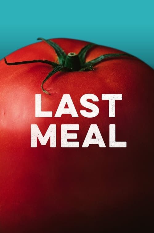 Key visual of Last Meal