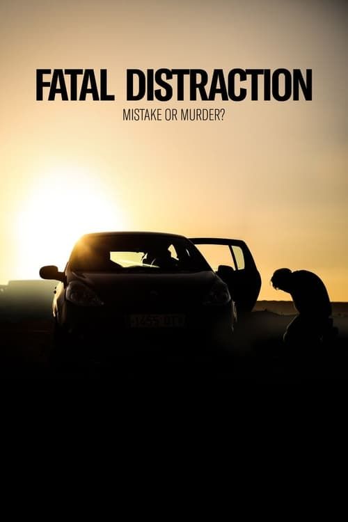 Key visual of Fatal Distraction