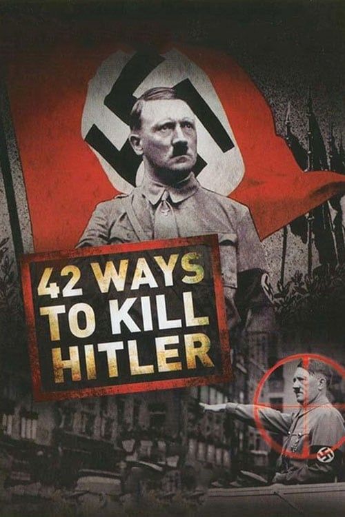 Key visual of 42 Ways to Kill Hitler