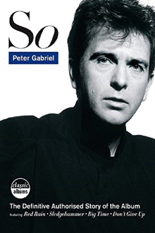 Key visual of Classic Albums: Peter Gabriel - So