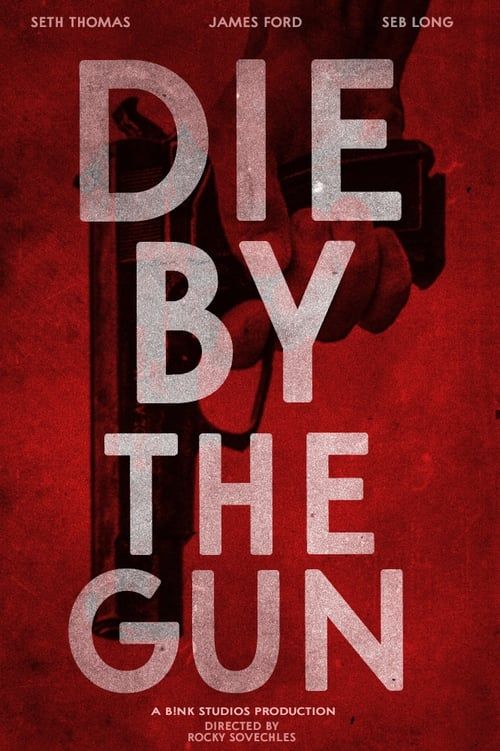 Key visual of Die by the Gun