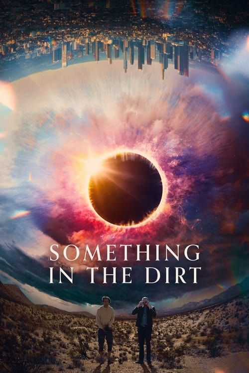 Key visual of Something in the Dirt