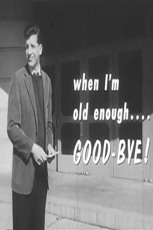Key visual of When I'm Old Enough...Good-Bye!