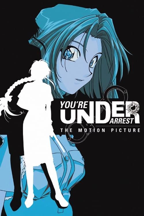 Key visual of You're Under Arrest: The Motion Picture