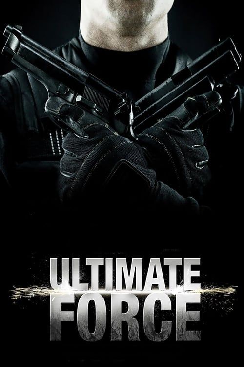 Key visual of Ultimate Force