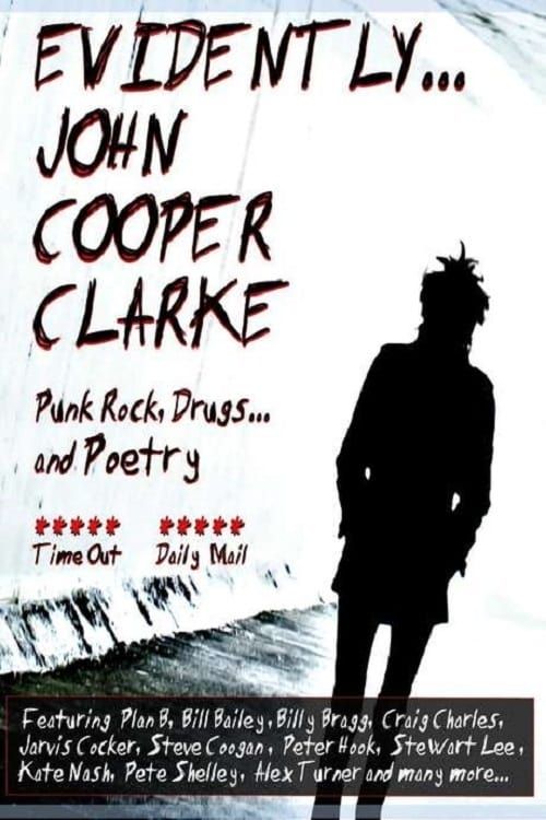 Key visual of Evidently... John Cooper Clarke