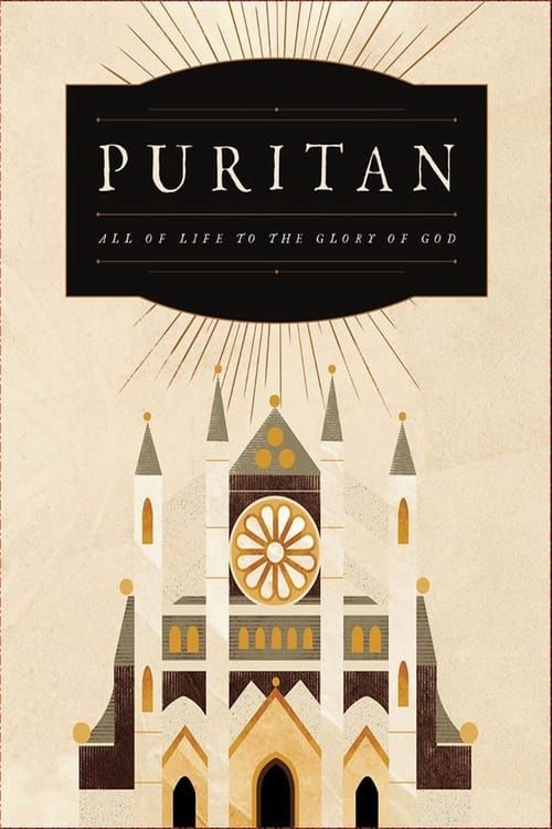 Key visual of Puritan: All of Life to the Glory of God