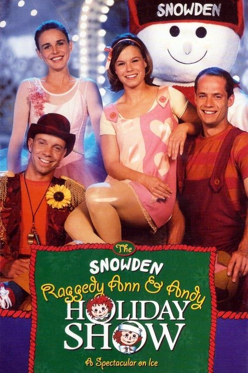 Key visual of The Snowden, Raggedy Ann & Andy Holiday Show