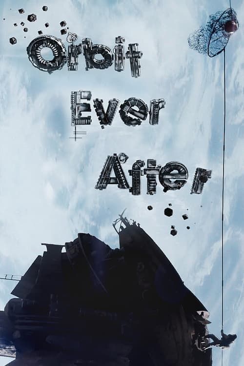 Key visual of Orbit Ever After