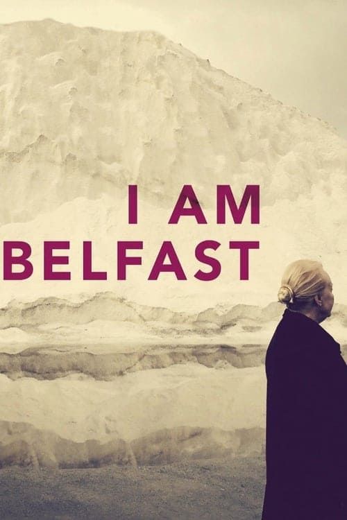 Key visual of I Am Belfast