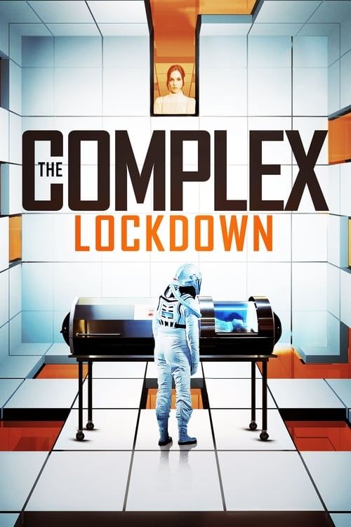 Key visual of The Complex: Lockdown