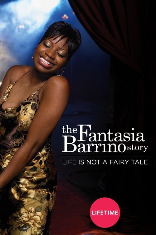 Key visual of Life Is Not a Fairytale: The Fantasia Barrino Story