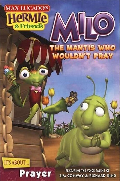 Key visual of Hermie & Friends: Milo the Mantis Who Wouldn't Pray