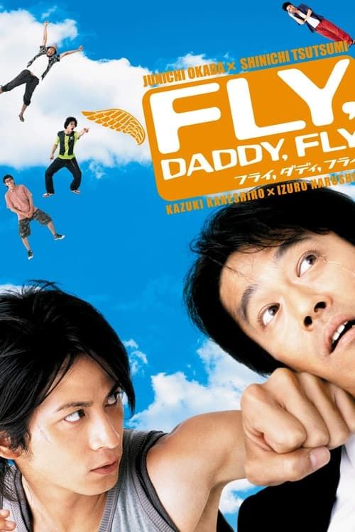 Key visual of Fly, Daddy, Fly