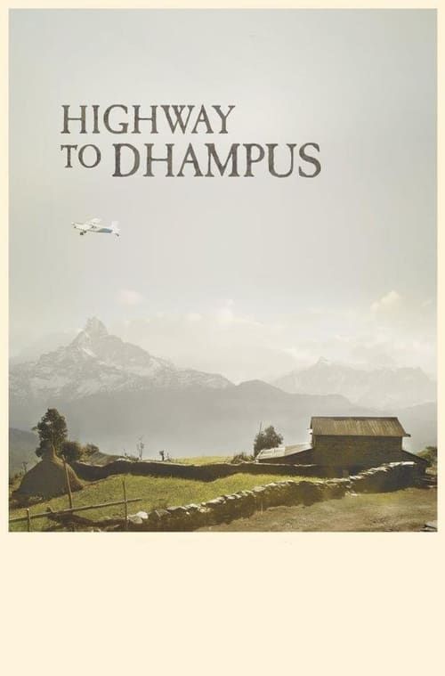 Key visual of Highway to Dhampus
