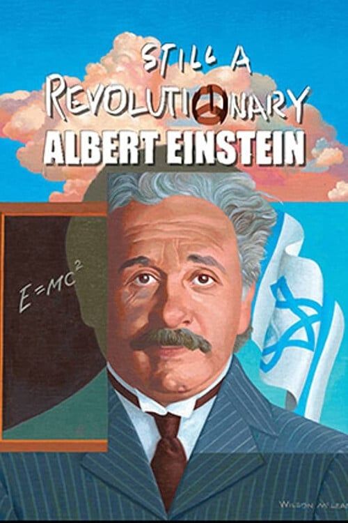 Key visual of Albert Einstein: Still a Revolutionary