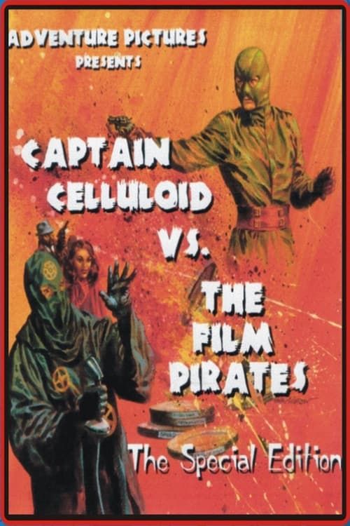 Key visual of Captain Celluloid vs. the Film Pirates