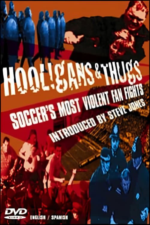 Key visual of Hooligans & Thugs: Soccer's Most Violent Fan Fights