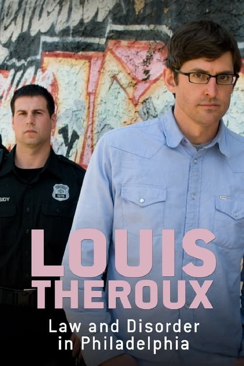 Key visual of Louis Theroux: Law and Disorder in Philadelphia