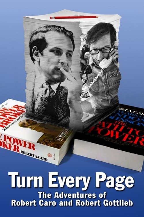 Key visual of Turn Every Page - The Adventures of Robert Caro and Robert Gottlieb