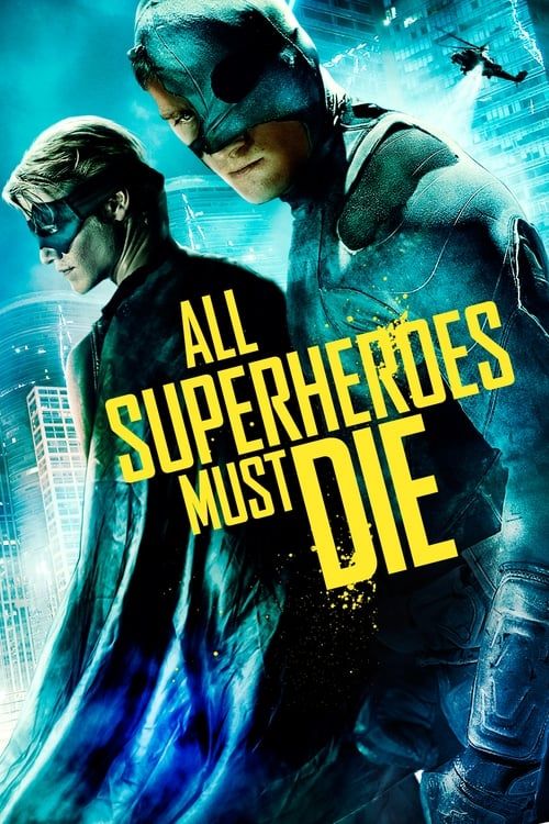 Key visual of All Superheroes Must Die