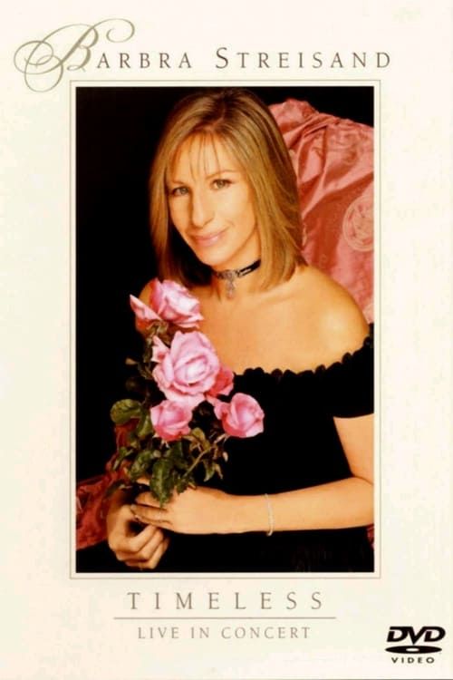 Key visual of Barbra Streisand: Timeless, Live in Concert