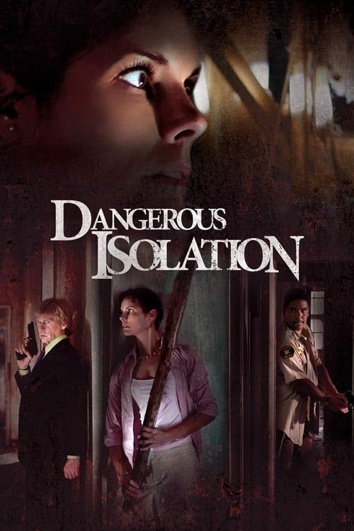 Key visual of Dangerous Isolation