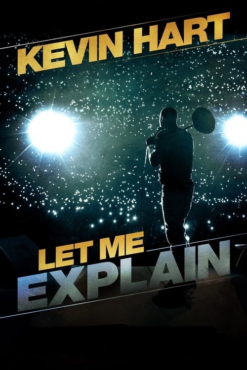 Key visual of Kevin Hart: Let Me Explain