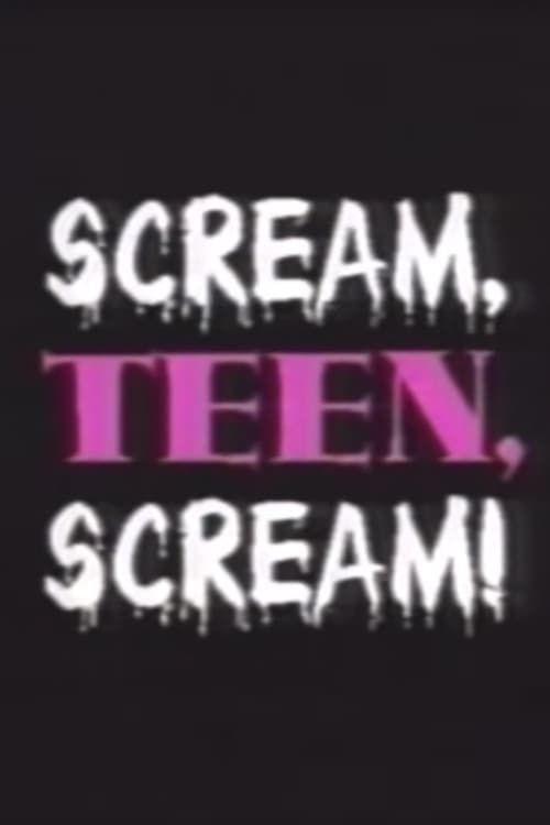 Key visual of Scream, Teen, Scream!