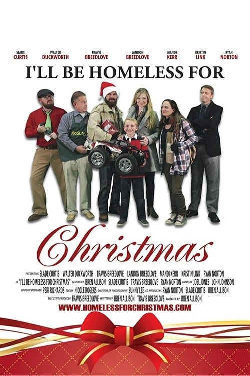 Key visual of I'll Be Homeless for Christmas