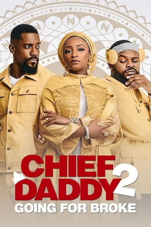Key visual of Chief Daddy 2: Going for Broke