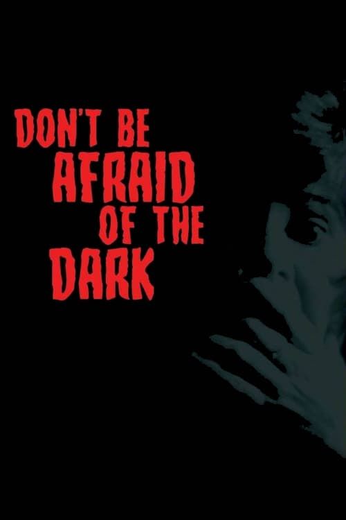 Key visual of Don't Be Afraid of the Dark