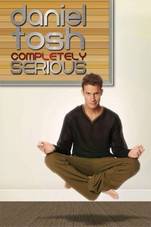 Key visual of Daniel Tosh: Completely Serious