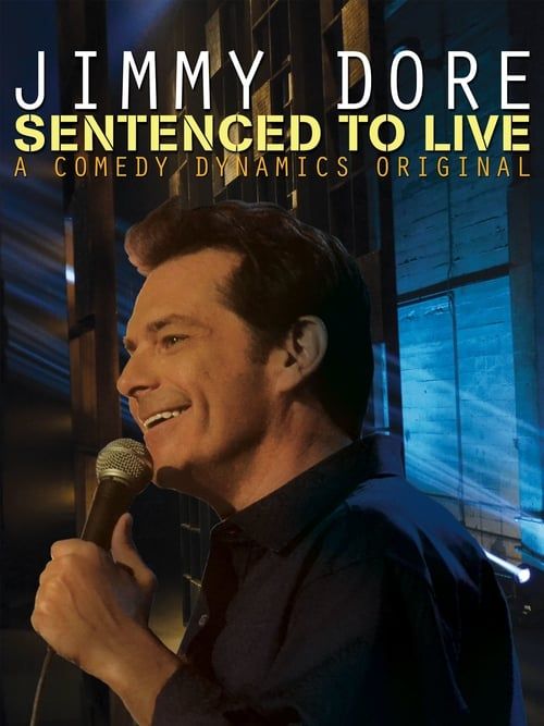 Key visual of Jimmy Dore: Sentenced To Live