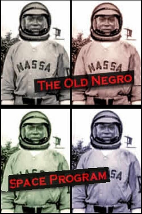 Key visual of The Old Negro Space Program